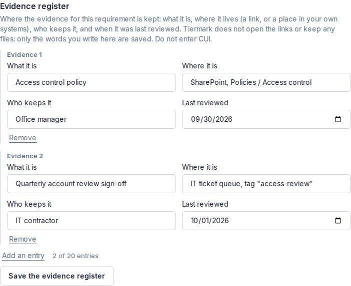 Requirement 3.1.1's evidence register with two entries, each with what it is, where it is, who keeps it and when it was last reviewed: an access control policy on SharePoint kept by the office manager, and a quarterly account review sign-off in an IT ticket queue kept by an IT contractor
