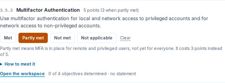 Requirement 3.5.3, Multifactor Authentication, marked partly met: MFA in place for remote and privileged users, not yet for everyone, costing 3 points instead of 5